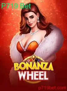Descubra o Excitante Mundo do BonanzaWheel com P719 Bet