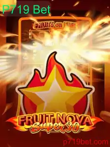 Explorando o Universo de FruitrNovaSupe30 com a Plataforma P719 Bet