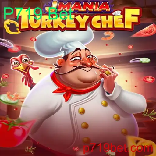 Descubra o Mundo de JManiaTurkeyChef e as Regras do P719 Bet
